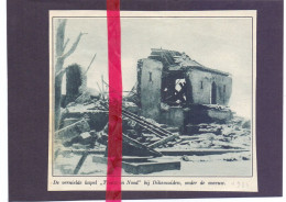 Vernielde Kapel Bij Diksmuide Oorlog 14/18 - Orig. Knipsel Coupure Tijdschrift Magazine - 1933 - Unclassified