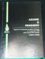 Movimento Sociale Italiano Brochure 1990 Carlo Tassi Firma - Político Y Militar