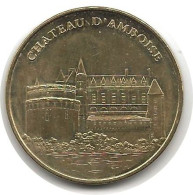 Amboise - 37 : Le Château (Monnaie De Paris, 2015) - 2015