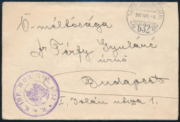 1917 Tábori Posta Levél / Field Post Cover "K.u.K. INF. MUN. KOL. I/32." + "TP 632" - Other & Unclassified