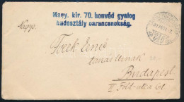 1917 Tábori Posta Levél / Field Post Cover "Magy. Kir. 70. Honvéd Gyalog Hadosztály Parancsnokság" + "TP 640" - Other & Unclassified