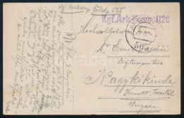 1918 Tábori Posta Képeslap / Field Postcard "Kgf. Arb. Komp. 1120" + "FP 565" - Other & Unclassified