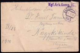 1918 Tábori Posta Levél "Kgf. Arb. Komp. 1120" + "FP 565" - Autres & Non Classés