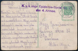 1917 Képeslap "K.u.k Impr. Epidemie-Spital Nr. 1 Der 4. Armee" Bélyegzéssel - Other & Unclassified