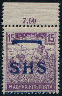 ** SHS 1918 Arató 15f Látványosan Lefelé Csúszott Felülnyomással. Certificate: Zrinjscak - Sonstige & Ohne Zuordnung