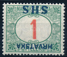 ** SHS 1918 Portó 1f Fordított Felülnyomással / Mi P27 With Inverted Overprint. Certificate: Zrinjscak - Otros & Sin Clasificación