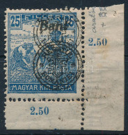 ** Nagyvárad 1919 Arató 25f Kettős Felülnyomással / Mi 34II. With Double Overprint. Signed: Bodor - Other & Unclassified