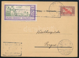 1925 Nyomtatvány Nem Hivatalos Aero Szeged-Budapest 1000K Légi Bélyeggel / Unofficial Airmail Stamp On Printed Matter - Other & Unclassified