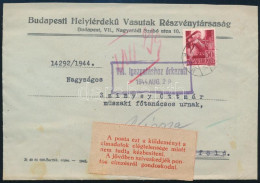 1944. Aug. 25. Levél "BUDAPEST" - "MÁTYÁSFÖLD", Mátyásföldről Visszaküldve " A Posta Ezt A Küldemény A Címadatok Elégtel - Altri & Non Classificati