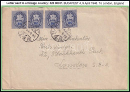 1946 (11. Díjszabás) Levél 320.000P Bérmentesítéssel Londonba (4 X Lovasfutár 80 Ezer P) - Other & Unclassified