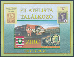 ** 2003/9 Filatelista Találkozó "Zirc" Emlékív (8.000) / Souvenir Sheet - Sonstige & Ohne Zuordnung