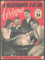 1942 A Háborús Világ Térképei. Összeáll.: Balogh János. Bp., Magyar Népművelők Társasága, 10 Sztl. Lev. (40 Térképpel).  - Autres & Non Classés