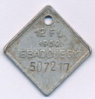1950. 12Ft "Ebadójegy" Al Bárca T:F - Unclassified