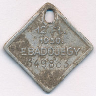 1950. "Ebadójegy 12Ft" Al Bárca T:F Hajlott - Non Classés