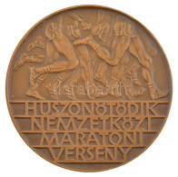 1981. "Huszonötödik Nemzetközi Maratoni Verseny / Szeged 1981" Kétoldalas, Bronz Futósport Emlékérem (60mm) T:1- - Unclassified