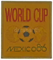 Mexikó 1986. "Labdarúgó Világbajnokság" Műgyantás Fém Jelvény (27x31mm) T:AU,XF Mexico 1986. "FIFA World Cup" Synthetic  - Non Classés