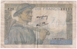 Franciaország 1942. 10Fr T:F France 1942. 10 Francs C:F - Non Classés