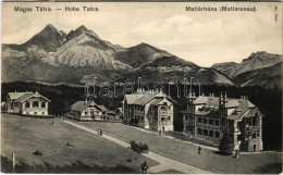 T2/T3 1911 Matlárháza, Matliary, Tatranské Matliare (Magas-Tátra, Vysoké Tatry); Nyaralók. Franz Pietschmann No. 2947. / - Non Classificati