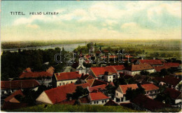 T2/T3 1911 Titel, Felső Látkép. Szuboticski Szimó Kiadása / General View (EK) - Non Classificati