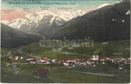 T2 1916 Steinach Am Brenner (Tirol), Gegen Gschnitztal / General View - Unclassified