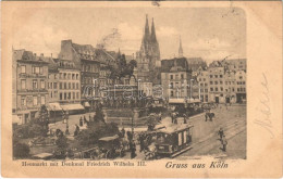 T2/T3 1903 Köln, Cologne; Heumarkt Mit Denkmal Friedrich Wilhelm III / Market, Monument, Horse-drawm Tram, Shops, Café ( - Ohne Zuordnung