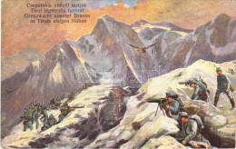 ** T2 Csapataink Vitézül Tartják Tirol Jégmezős Határát / Grenzwacht Unserer Braven In Tirols Eisigen Höhen / WWI Austro - Ohne Zuordnung