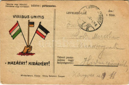 T2/T3 Hazáért! Királyért! Tábori Posta Propaganda Lap / Viribus Unitis WWI Austro-Hungarian Military Field Postcard, Vir - Non Classificati