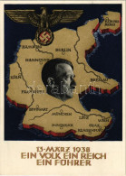 * T2 1938 März 13. Ein Volk, Ein Reich, Ein Führer! / Adolf Hitler, NSDAP German Nazi Party Propaganda, Map, Swastika. 6 - Ohne Zuordnung