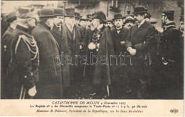 ** T2 Catastrophe Ferroviaire De Melun Du 4 Novembre 1913. Monsieur R. Poincaré, Président De La République, Sur Les Lie - Non Classificati