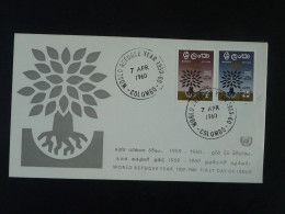 FDC Année Mondiale Du Réfugié Refugee World Year Sri Lanka 1960  - Vluchtelingen