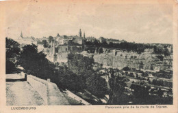 LUXEMBOURG -  Panorama Pris De La Route De Trèves - Carte Postal Ancienne - Luxemburg - Stadt