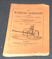 Les Machines Agricoles – 1ère Série – Culture – Ensemencement - Récolte - 1801-1900