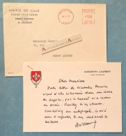 ● Augustin LAURENT 1977 LILLE Maire Honoraire - Né à Wahagnies - Carte Lettre Autographe Cdv à M. Pechon à Amiens - Politicians  & Military