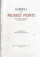 Varese Archeologia+ Castelfranco CIMELI DEL MUSEO PONTI (Isola Virginia)-Milano 1913 - Old Books