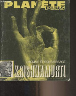Planète Plus N°19 Décembre 1970 - L'homme Et Son Message, Krishnamurti - Parce Que.. - Parcours - Bilan - Les Réunions D - Andere Tijdschriften