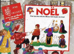 ça Fait Tilt N°45 CE1/CE2 - Noël Pour Que Les 6-8 Ans Découvrent La Joie De Noël. - Collectif - 1995 - Andere Tijdschriften