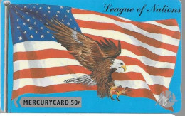 CARTE -GB-MERCURY CARD-50-1994-League Of Nations-AIGLE-USA- TBE - Mercury Communications & Paytelco