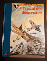 A L'assaut Des Démocraties - De Vassaux Et Jules Metz - EO 1993 - 4 As, Les