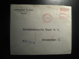 REYKJAVIK 1957 To Amsterdam Netherlands Landsbanki Islands Air Meter Mail Cancel Cover ICELAND - Brieven En Documenten