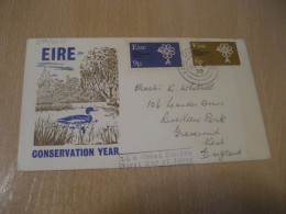 DUBLIN 1970 To Gravesend Kent England European Conservation Year Europeism FDC Cancel Cover IRELAND Eire - Cartas & Documentos