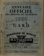 ANNUAIRE - 30 - Département Gard - Année 1960 - Annuaire Officiel Des Postes - 116 Pages - Telefonbücher