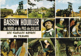 BASSIN HOUILLIER Du NORD & PAS DE CALAIS Les Gueules Noires Au Travail - Mines