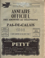 ANNUAIRE - 62 - Département Pas De Calais - Année 1966 - Annuaire Officiel Des Postes - 364 Pages - Elenchi Telefonici