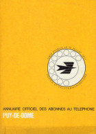 ANNUAIRE - 63 - Département Puy De Dome - Année 1974 - Annuaire Officiel Des Postes - 480 Pages - Elenchi Telefonici