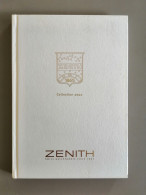 Catalogue Montres Zénith Collection 2000 Liste De Prix Janvier 2001 - Sonstige & Ohne Zuordnung