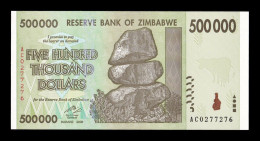 Zimbabwe 500000 Dollars 2008 Pick 76 Sc Unc - Zimbabwe