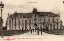 VITTEL  Hôtel Cérès Hôpital Militaire Pendant La Guerre De 1914-15-16 - Vittel