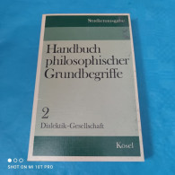 Handbuch Philosophischer Grundbegriffe Band 2 - Dialektik - Gesellschaft - Sonstige & Ohne Zuordnung