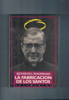 La Fabricacion De Los Santos Kenneth L Woodward - Otros & Sin Clasificación