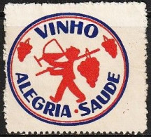 Vignette/ Vinheta, Portugal - Vinho. Alegria, Saúde -|- MNH - No Gum - Local Post Stamps